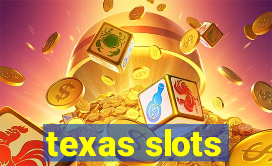 texas slots