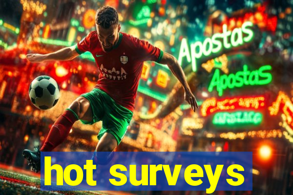 hot surveys