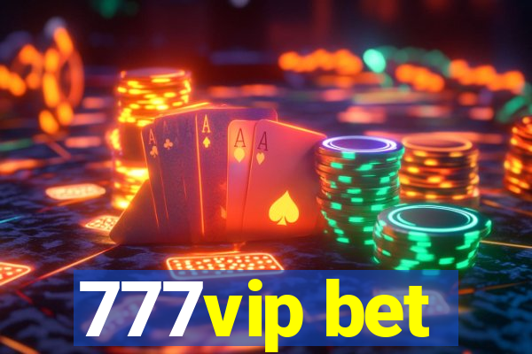 777vip bet