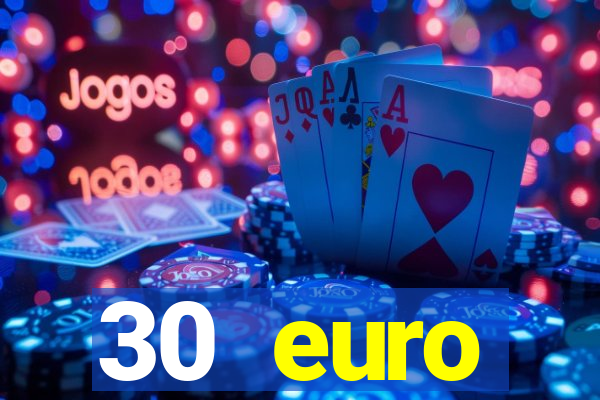 30 euro startguthaben online casino