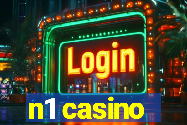 n1 casino