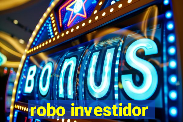 robo investidor