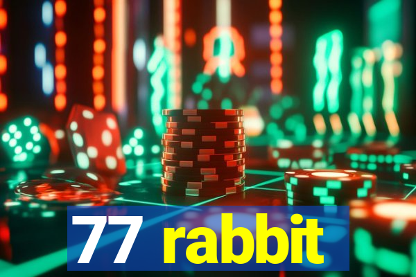 77 rabbit