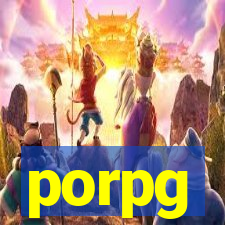 porpg