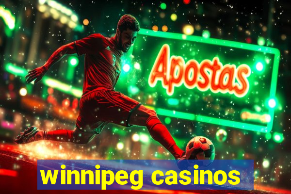 winnipeg casinos