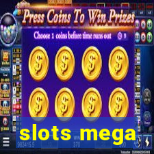 slots mega