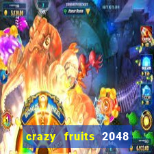 crazy fruits 2048 jim green