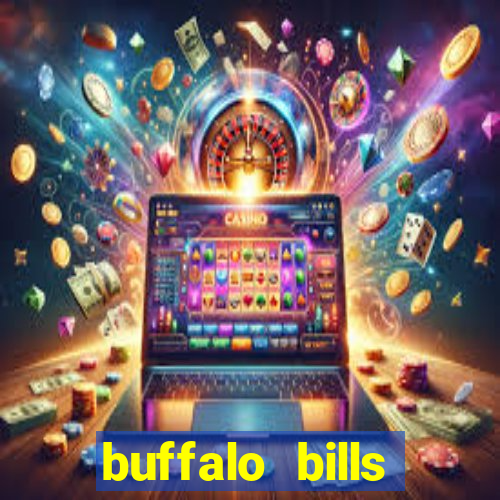 buffalo bills resort casino