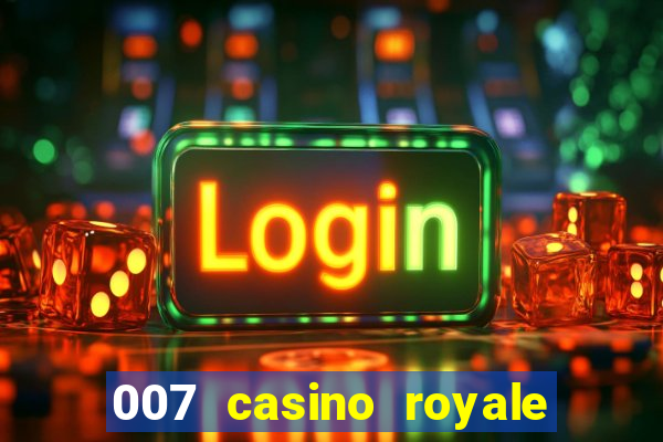 007 casino royale 2006 download dublado mp4