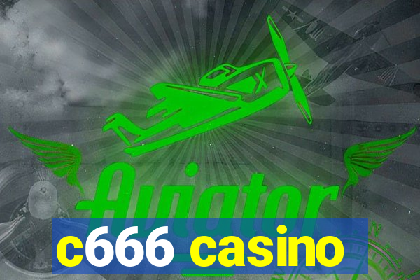 c666 casino