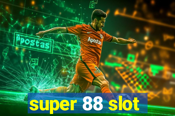 super 88 slot