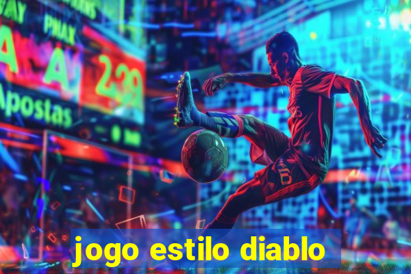 jogo estilo diablo