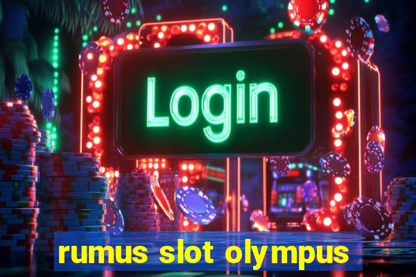 rumus slot olympus