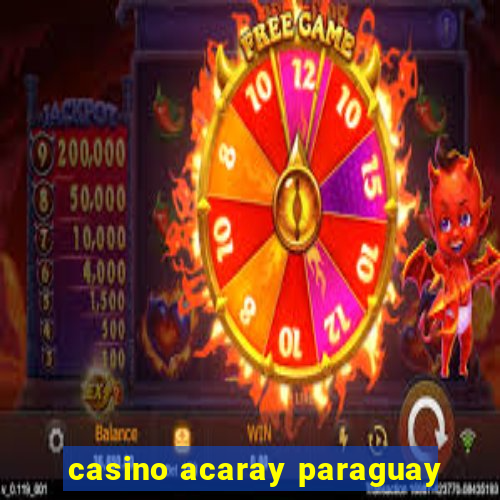 casino acaray paraguay