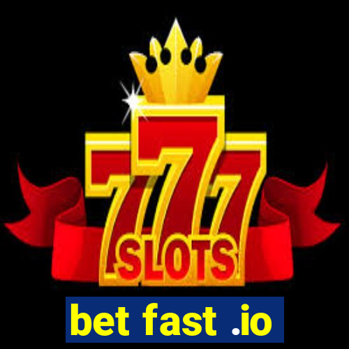 bet fast .io