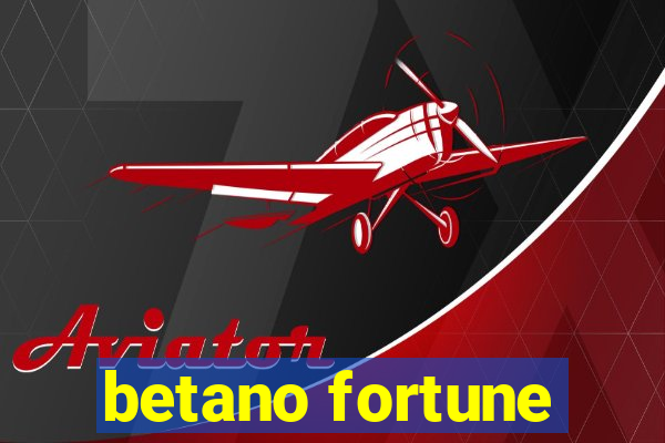 betano fortune