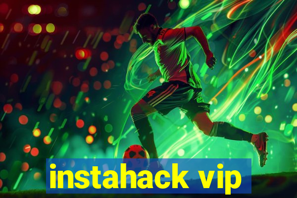 instahack vip