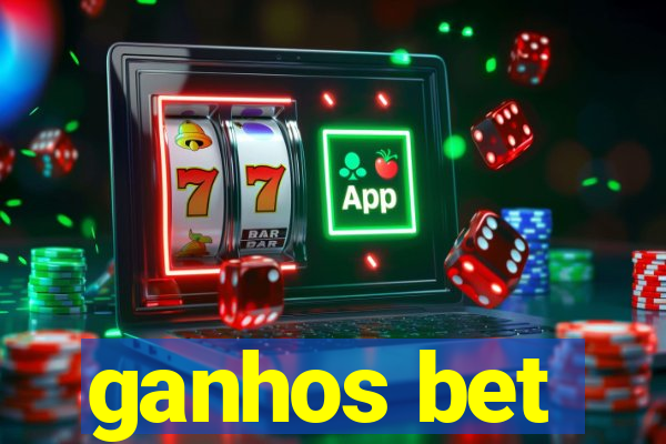 ganhos bet