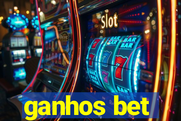 ganhos bet