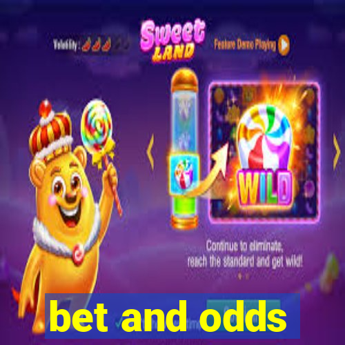 bet and odds