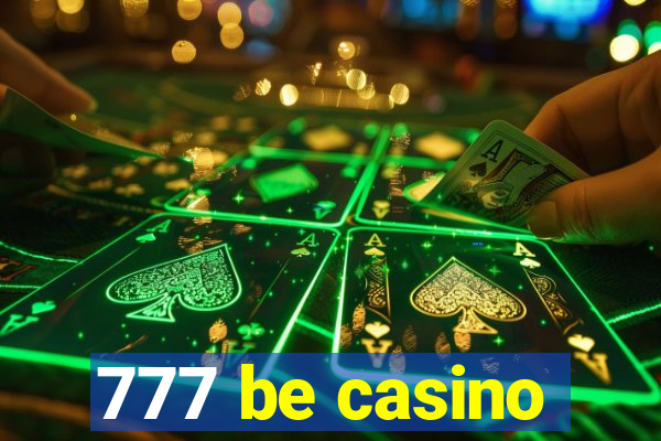 777 be casino