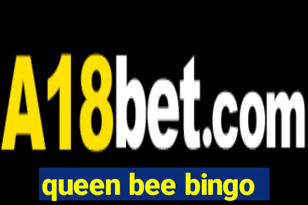 queen bee bingo