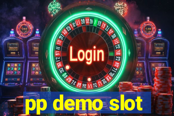 pp demo slot