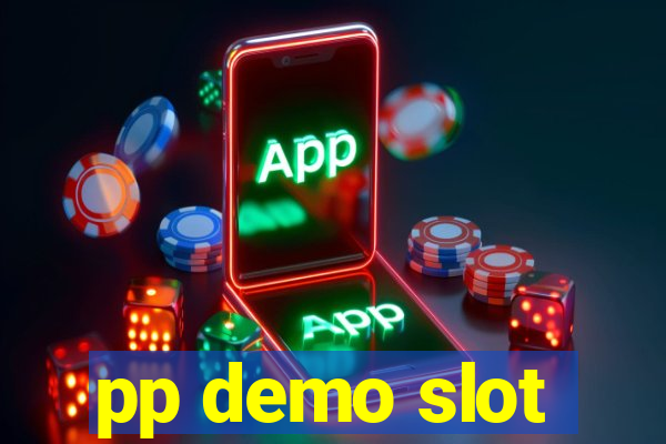 pp demo slot