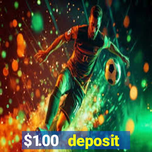 $1.00 deposit casino nz