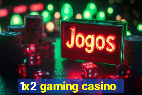 1x2 gaming casino