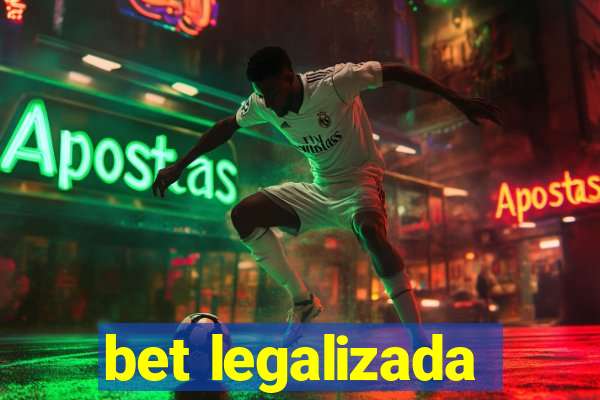 bet legalizada