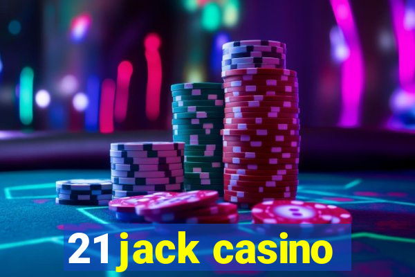 21 jack casino