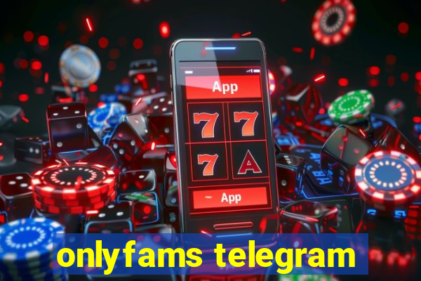 onlyfams telegram