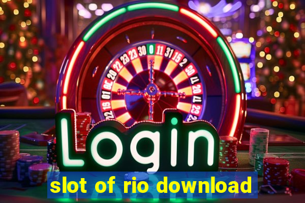 slot of rio download