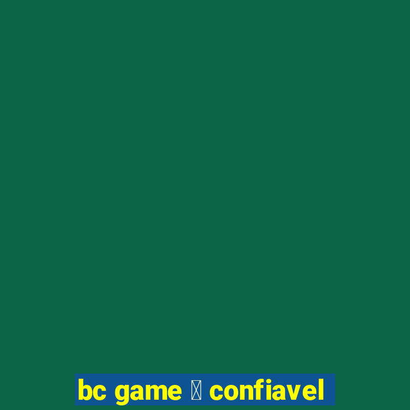 bc game 茅 confiavel