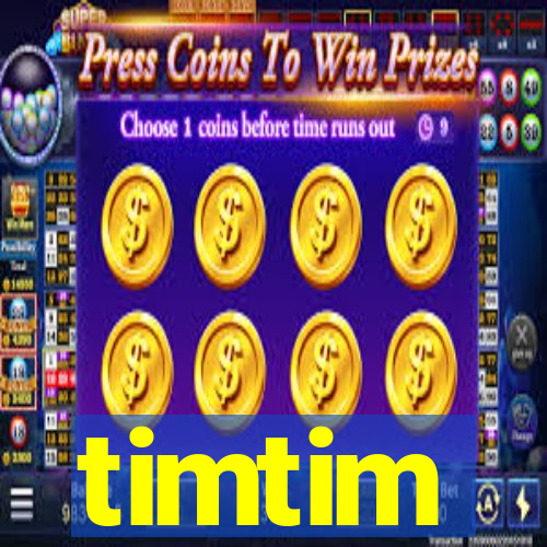 timtim