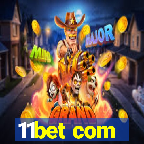 11bet com