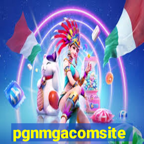 pgnmgacomsite