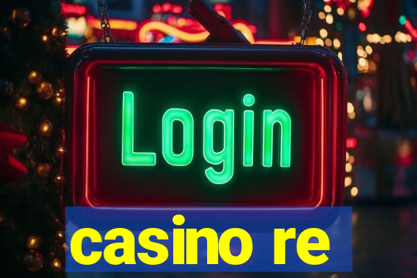 casino re