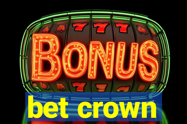 bet crown