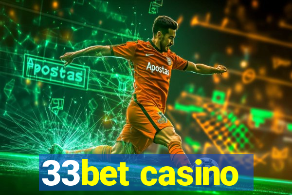 33bet casino