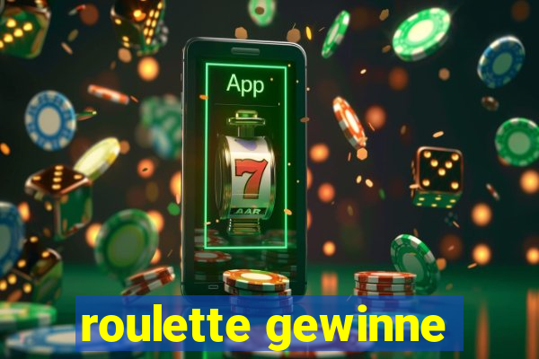 roulette gewinne