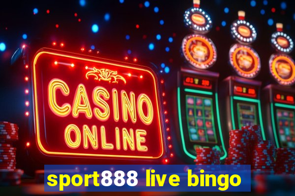 sport888 live bingo