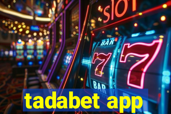 tadabet app