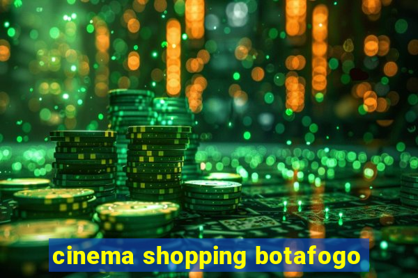 cinema shopping botafogo