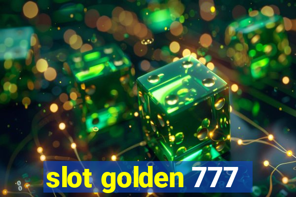 slot golden 777