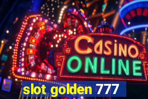 slot golden 777