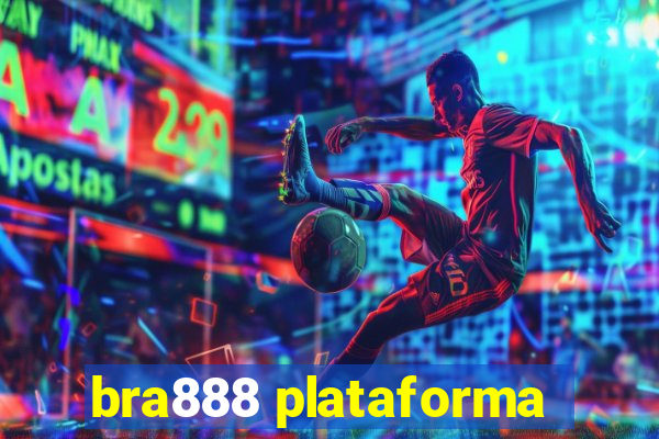 bra888 plataforma