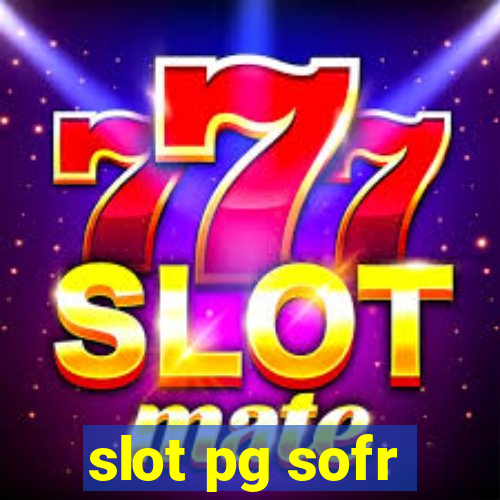 slot pg sofr