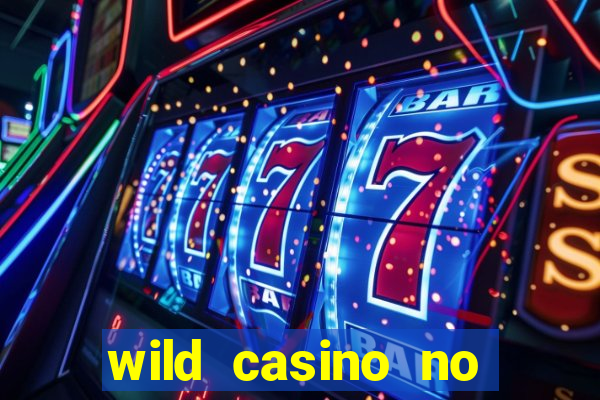 wild casino no deposit bonus